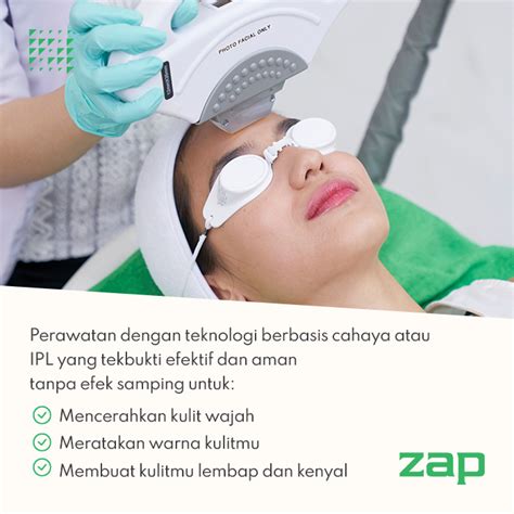 10 Perawatan ZAP Terbaik and Harganya yang Bikin Kantong Gak Bolong! 10 Perawatan ZAP Terbaik and Harganya yang Bikin Kantong Gak Bolong!
