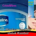 5 Kegunaan Vaseline untuk Rambut yang Belum Kamu Tahu!