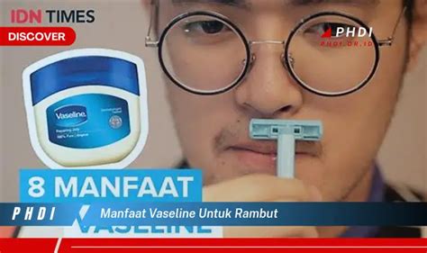5 Kegunaan Vaseline untuk Rambut yang Belum Kamu Tahu! 5 Kegunaan Vaseline untuk Rambut yang Belum Kamu Tahu!