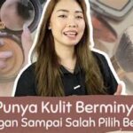7 Langkah Singkat Atasi Wajah Kusam and Berminyak, Bye Kilap Seharian!