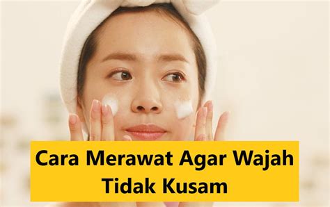 7 Rahasia Kulit Glowing Bebas Kusam, Bye-Bye Wajah Lelah! 7 Rahasia Kulit Glowing Bebas Kusam, Bye-Bye Wajah Lelah!