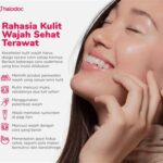 7 Cara Merawat Kulit Wajah Agar Sehat dan Bersih, Dicoba Saja!