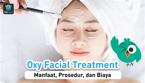 7 Harga Facial Oxy Termurah Bikin Glowing Maksimal! 7 Harga Facial Oxy Termurah Bikin Glowing Maksimal!