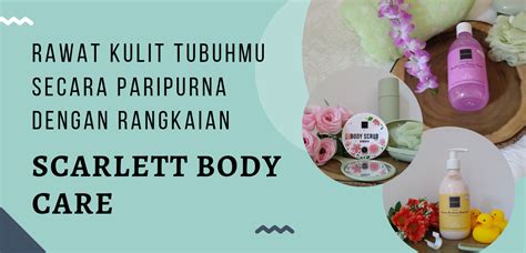 7 Rahasia Glowing dengan Perawatan Scarlett yang Wajib Kamu Tahu! 7 Rahasia Glowing dengan Perawatan Scarlett yang Wajib Kamu Tahu!