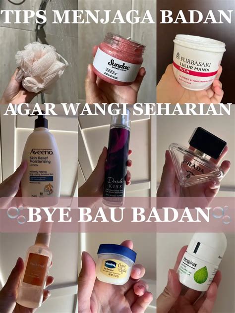 7 Rahasia Merawat Tubuh Agar Wangi Seharian and Bersih Maksimal!