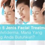 7 Treatment Estetiderma di Bawah 1 Juta yang Bikin Glowing Instan!